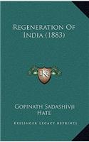 Regeneration Of India (1883)