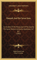 Hannah And Her Seven Sons