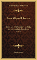 Dante Allighieri E Ravenna
