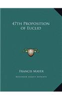 47th Proposition of Euclid