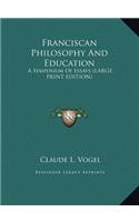 Franciscan Philosophy And Education
