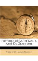 Histoire De Saint Maur, Abbé De Glanfeuil