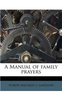 A Manual of Family Prayers