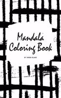 Mandala Coloring Book for Teens and Young Adults (8x10 Coloring Book / Activity Book)