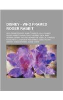 Disney - Who Framed Roger Rabbit: Who Framed Roger Rabbit Cameos, Who Framed Roger Rabbit Characters, Andreas Deja, Baby Herman, Benny the Cab, Bongo