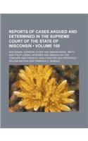 Wisconsin Reports; Cases Determined in the Supreme Court of Wisconsin Volume 169: (English)