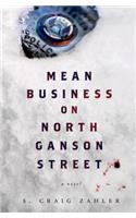 Mean Business on North Ganson Street
