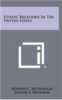 Ethnic Relations in the United States