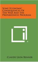 Some Economic Consequences of the War and the Preparedness Program