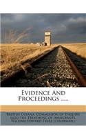 Evidence And Proceedings .....