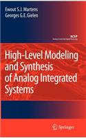 High-Level Modeling and Synthesis of Analog Integrated Systems: (Analog Circuits and Signal Processing)