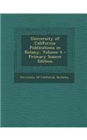 University of California Publications in Botany, Volume 4