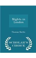 Nights in London - Scholar's Choice Edition