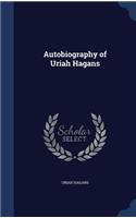 Autobiography of Uriah Hagans
