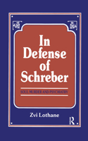 In Defense of Schreber