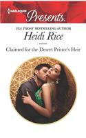 Claimed for the Desert Prince's Heir: An Uplifting International Romance