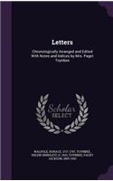 Letters: Chronologically Arranged and Edited With Notes and Indices by Mrs. Paget Toynbee