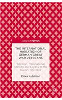 International Migration of German Great War Veterans