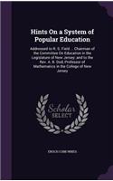 Hints On a System of Popular Education: (English)