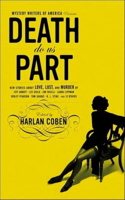Death Do Us Part: New Stories About Love, Lust, and Murder