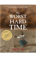 The Worst Hard Time: The Untold Story of Those Who Survived the Great American Dust Bowl