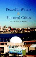 Peaceful Waters & Personal Crises