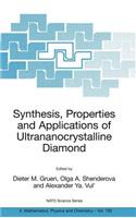 Synthesis, Properties and Applications of Ultrananocrystalline Diamond: Proceedings of the NATO Arw on Synthesis, Properties and Applications of Ultrananocrystalline Diamond, St. Petersburg, Russia, from 7 to 10 June 200