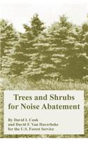 Trees and Shrubs for Noise Abatement