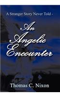 Stranger Story Never Told - An Angelic Encounter