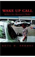 Wake Up Call