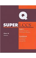 SUPERLCCS: Class Q, Science