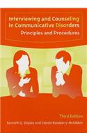 Interviewing and Counseling in Communicative Disorders: Principles and Procedures