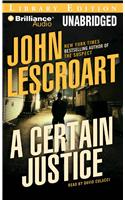 A Certain Justice