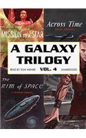 Galaxy Trilogy, Volume 4