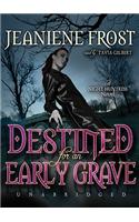 Destined for an Early Grave: (4 Night Huntress Novels (Audio))