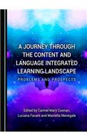 A Journey through the Content and Language Integrated Learning Landscape: Problems and Prospects