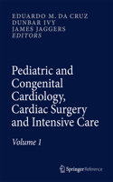 Pediatric and Congenital Cardiology, Cardiac Surgery and Intensive Care