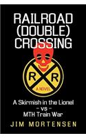 Railroad (Double) Crossing