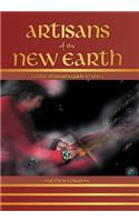 Artisans of the New Earth: A Celtic Shaman's Guide to Unity(English)