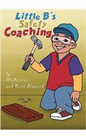 Little B's Safety Coaching