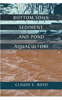 Bottom Soils, Sediment, and Pond Aquaculture