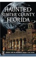 Haunted Sumter County, Florida