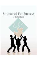 Structured for Success