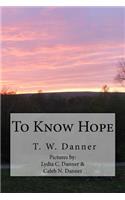 To Know Hope