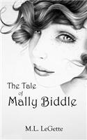The Tale of Mally Biddle: (English)