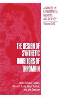 Design of Synthetic Inhibitors of Thrombin