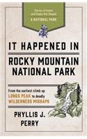 It Happened In Rocky Mountain National Park