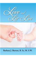 Love and Let Live