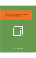 Practical Numerology and Character Analysis