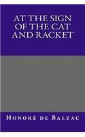 At the Sign of the Cat and Racket